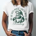 He Sees What You'Ve Been Reading Bookish Christmas Unisex Jersey T-Shirt