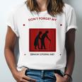 SENIOR CITIZENS DAY Don't Forget My DISCOUNT Graduation Day Unisex Jersey T-Shirt