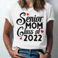 Senior Class Of 2022 School Graduation Mom Unisex Jersey T-Shirt