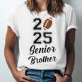 Senior Football Brother Class Of 2025 Graduation Graduate Unisex Jersey T-Shirt