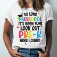 So Long Preschool Pre-K Here I Come Graduation Unisex Jersey T-Shirt