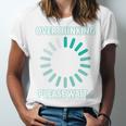 Social Introvert's Overthinking Please Wait Awkward Humor Unisex Jersey T-Shirt Social Introvert's Overthinking Please Wait Awkward Humor Unisex Jersey T-Shirt