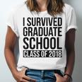 I Survived Graduate School Class Of 2018 Graduation Unisex Jersey T-Shirt