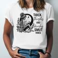 Thick Thighs And Kinky Smut Vibes Spicy Book Lovers Unisex Jersey T-Shirt Thick Thighs And Kinky Smut Vibes Spicy Book Lovers Unisex Jersey T-Shirt