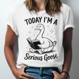 Today I'm A Serious Goose Animal Reading Book Lovers Unisex Jersey T-Shirt