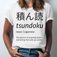 Tsundoku Japanese Language Book Lover Unique Word Unisex Jersey T-Shirt Tsundoku Japanese Language Book Lover Unique Word Unisex Jersey T-Shirt