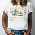 I Wanna Be Where The People Arent Hiking Camping Introvert Unisex Jersey T-Shirt