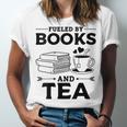 Women's Fueled By Books And Tea Book Lover Bookworm Reading Books Unisex Jersey T-Shirt