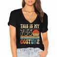 This Is My 70s Costume Vintage Nostalgia Mixtape 1970s Party Women's Jersey Short Sleeve Deep V-Neck Tshirt