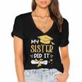 Back To School My Sister Did It Graduation Proud Sister Graduated Female X-Small Women's Jersey Short Sleeve Deep V-Neck Tshirt