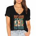 Ban Liars And Crooks Not History And Books Bookworm Library Women's Jersey Short Sleeve Deep V-Neck Tshirt