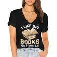I Like Big Books And I Cannot Lie Book Reading Women's Jersey Short Sleeve Deep V-Neck Tshirt I Like Big Books And I Cannot Lie Book Reading Women's Jersey Short Sleeve Deep V-Neck Tshirt
