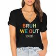 Bruh We Out Seniors Graduation Senior Graduate Women's Jersey Short Sleeve Deep V-Neck Tshirt