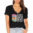 Be Careful Or You'Ll End Up In My Next Book Women's Jersey Short Sleeve Deep V-Neck Tshirt Be Careful Or You'Ll End Up In My Next Book Women's Jersey Short Sleeve Deep V-Neck Tshirt