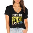 I Chose The Psycho Path Psychology Major Graduation Women's Jersey Short Sleeve Deep V-Neck Tshirt
