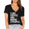 I Like Coffee Introvert Coffee Lovers Sarcastic Humor Women's Jersey Short Sleeve Deep V-Neck Tshirt