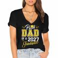 Dad Graduation Senior 2027 Proud Dad Of a 2027 Graduate Women's Jersey Short Sleeve Deep V-Neck Tshirt
