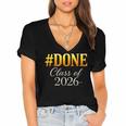 Done Class Of 2026 Graduation Women's Jersey Short Sleeve Deep V-Neck Tshirt