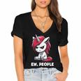 Ew People Unicorn Sarcastic Humor Introvert Women's Jersey Short Sleeve Deep V-Neck Tshirt