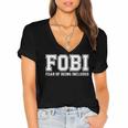 FOBI Fear Of Being Excluded Introverts Women's Jersey Short Sleeve Deep V-Neck Tshirt FOBI Fear Of Being Excluded Introverts Women's Jersey Short Sleeve Deep V-Neck Tshirt