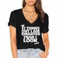 Graduation Graduation I'm Smarter Than I Look Women's Jersey Short Sleeve Deep V-Neck Tshirt