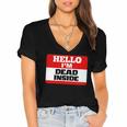 Hello I'm Dead Inside Name Tag Introvert Sarcastic Women's Jersey Short Sleeve Deep V-Neck Tshirt Hello I'm Dead Inside Name Tag Introvert Sarcastic Women's Jersey Short Sleeve Deep V-Neck Tshirt