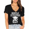 Hustle Graduate Now Slay MBA PhD Graduation Party Women's Jersey Short Sleeve Deep V-Neck Tshirt
