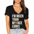 I'm Nicer Than My Face Looks Introverted Introverts Women's Jersey Short Sleeve Deep V-Neck Tshirt I'm Nicer Than My Face Looks Introverted Introverts Women's Jersey Short Sleeve Deep V-Neck Tshirt