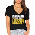 Introvert Antisocial Chicken Nugget Lover Foodie Women's Jersey Short Sleeve Deep V-Neck Tshirt Introvert Antisocial Chicken Nugget Lover Foodie Women's Jersey Short Sleeve Deep V-Neck Tshirt