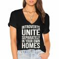 Introverts Unite Separately In Your Own Homes Women's Jersey Short Sleeve Deep V-Neck Tshirt