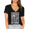 Introverts Unite We'Re Here We'Re Uncomfortable Women's Jersey Short Sleeve Deep V-Neck Tshirt Introverts Unite We'Re Here We'Re Uncomfortable Women's Jersey Short Sleeve Deep V-Neck Tshirt