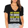 Just Because I'm Awake No Morning Person Introvert Witty Women's Jersey Short Sleeve Deep V-Neck Tshirt Just Because I'm Awake No Morning Person Introvert Witty Women's Jersey Short Sleeve Deep V-Neck Tshirt