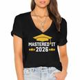 Masters Degree Graduation Mastered It Class Of 2026 Graduate Women's Jersey Short Sleeve Deep V-Neck Tshirt