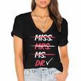Miss Mrs Ms Dr Doctorate Graduation Women's Jersey Short Sleeve Deep V-Neck Tshirt