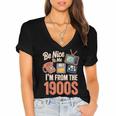 Be Nice To Me I'm From The 1900s Women's Jersey Short Sleeve Deep V-Neck Tshirt