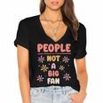 People Not A Big Fan Introverted Person Awkward Introvert Women's Jersey Short Sleeve Deep V-Neck Tshirt People Not A Big Fan Introverted Person Awkward Introvert Women's Jersey Short Sleeve Deep V-Neck Tshirt