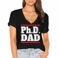 PHD DAD Shirt Doctorate Graduation Fathers Day Women's Jersey Short Sleeve Deep V-Neck Tshirt