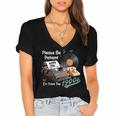 Please BePatient I'm From The 1900s Sarcastic Joke Women's Jersey Short Sleeve Deep V-Neck Tshirt