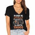 Please BePatient With-Me I'm From The 1900s Vintage Car Women's Jersey Short Sleeve Deep V-Neck Tshirt Please BePatient With-Me I'm From The 1900s Vintage Car Women's Jersey Short Sleeve Deep V-Neck Tshirt