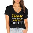 Please Don't Ask Me About College Graduation Tee T-Shirt Women's Jersey Short Sleeve Deep V-Neck Tshirt