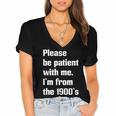 Please Be Patient With Me I'm From The 1900s Generation X Women's Jersey Short Sleeve Deep V-Neck Tshirt