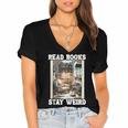 Read Books Stay Weird Book Lover Introvert Book Women's Jersey Short Sleeve Deep V-Neck Tshirt Read Books Stay Weird Book Lover Introvert Book Women's Jersey Short Sleeve Deep V-Neck Tshirt