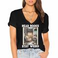 Read Books Stay Weird Book Lover Introvert Book Women's Jersey Short Sleeve Deep V-Neck Tshirt Read Books Stay Weird Book Lover Introvert Book Women's Jersey Short Sleeve Deep V-Neck Tshirt