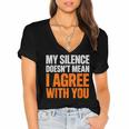 Sarcastic Introvert My Silence Doesn't Mean I Agree Women's Jersey Short Sleeve Deep V-Neck Tshirt