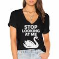 Stop Looking At Me Swan Introvert Humor Women's Jersey Short Sleeve Deep V-Neck Tshirt