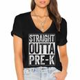 Straight Outta Pre-K Shirt Preschool Boy Girl Graduation Women's Jersey Short Sleeve Deep V-Neck Tshirt