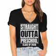 Straight Outta Preschool Graduate Class 2026 Graduation Women's Jersey Short Sleeve Deep V-Neck Tshirt