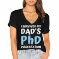 i Survived My Dad's Phd Dissertation College Graduation 2021 Women's Jersey Short Sleeve Deep V-Neck Tshirt
