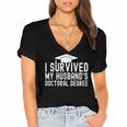 I Survived My Husband's Doctoral Degree Graduation Husband Women's Jersey Short Sleeve Deep V-Neck Tshirt