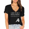 I Used To Be A People Person Introvert Women's Jersey Short Sleeve Deep V-Neck Tshirt